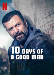 فيلم 10 Days of a Good Man 2023 مدبلج فيلم 10 Days of a Good Man 2023 مدبلج