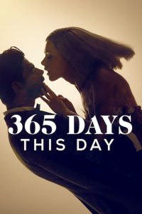 فيلم 365 Days: This Day 2022 مترجم فيلم 365 Days: This Day 2022 مترجم