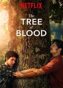 فيلم The Tree of Blood 2018 مترجم فيلم The Tree of Blood 2018 مترجم