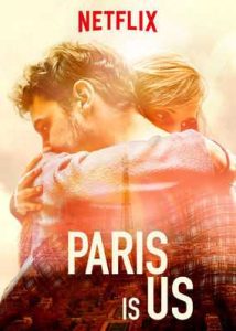 فيلم Paris Is Us 2019 مترجم فيلم Paris Is Us 2019 مترجم