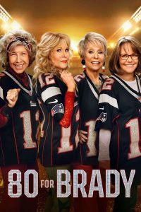 فيلم 80 for Brady 2023 مترجم فيلم 80 for Brady 2023 مترجم