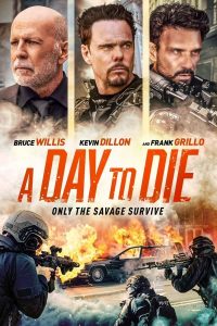 فيلم A Day to Die 2022 مترجم فيلم A Day to Die 2022 مترجم