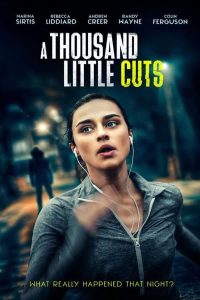 فيلم A Thousand Little Cuts 2022 مترجم فيلم A Thousand Little Cuts 2022 مترجم
