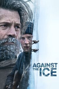 فيلم Against the Ice 2022 مترجم فيلم Against the Ice 2022 مترجم