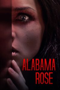 فيلم Alabama Rose 2022 مترجم فيلم Alabama Rose 2022 مترجم