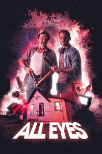 فيلم All Eyes 2022 مترجم فيلم All Eyes 2022 مترجم