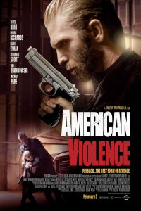 فيلم American Violence 2017 مترجم فيلم American Violence 2017 مترجم