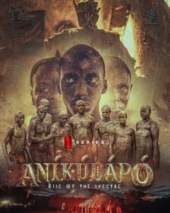 مسلسل Anikulapo: Rise of the Spectre موسم 1 حلقة 6 والاخيرة مسلسل Anikulapo: Rise of the Spectre موسم 1 حلقة 6 والاخيرة