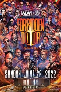 عرض AEW x NJPW: Forbidden Door 2022 مترجم عرض AEW x NJPW: Forbidden Door 2022 مترجم