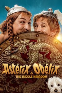 فيلم Asterix & Obelix: The Middle Kingdom 2023 مترجم فيلم Asterix & Obelix: The Middle Kingdom 2023 مترجم