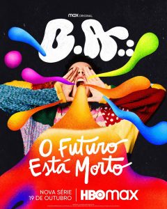 مسلسل B.A.: O Futuro Está Morto موسم 1 حلقة 8 والاخيرة مسلسل B.A.: O Futuro Está Morto موسم 1 حلقة 8 والاخيرة