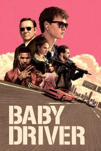 فيلم الاكشن والجريمة Baby Driver 2017 مترجم فيلم الاكشن والجريمة Baby Driver 2017 مترجم