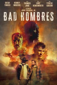 فيلم Bad Hombres 2024 مدبلج فيلم Bad Hombres 2024 مدبلج