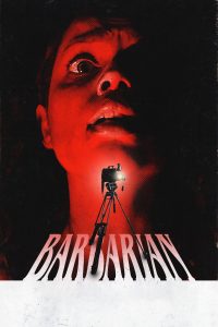 فيلم Barbarian 2022 مترجم فيلم Barbarian 2022 مترجم