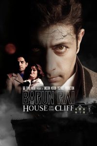 مسلسل Barun Rai and the House on the Cliff موسم 1 حلقة 5 مسلسل Barun Rai and the House on the Cliff موسم 1 حلقة 5