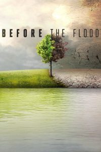 فيلم Before the Flood 2016 مترجم فيلم Before the Flood 2016 مترجم