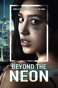 فيلم Beyond the Neon 2022 مترجم فيلم Beyond the Neon 2022 مترجم