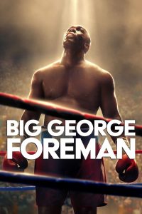 فيلم Big George Foreman 2023 مترجم فيلم Big George Foreman 2023 مترجم