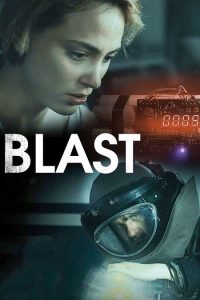 فيلم Blast 2021 مترجم فيلم Blast 2021 مترجم