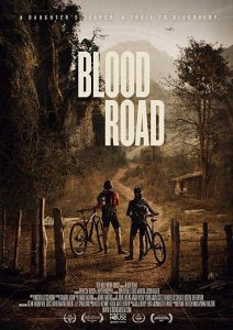 فيلم Blood Road 2017 مترجم فيلم Blood Road 2017 مترجم