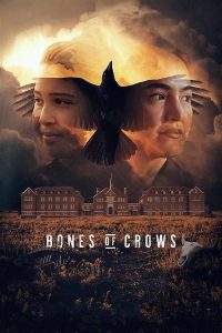 فيلم Bones of Crows 2022 مترجم فيلم Bones of Crows 2022 مترجم