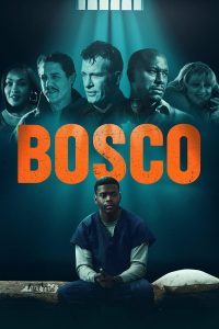 فيلم Bosco 2023 مترجم فيلم Bosco 2023 مترجم