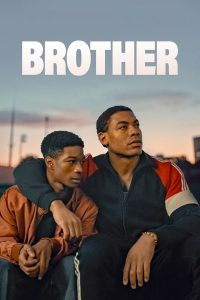 فيلم Brother 2022 مترجم فيلم Brother 2022 مترجم