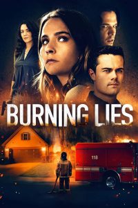 فيلم Burning Lies 2022 مترجم فيلم Burning Lies 2022 مترجم