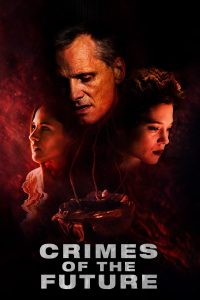 فيلم Crimes of the Future 2022 مترجم فيلم Crimes of the Future 2022 مترجم