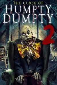فيلم Curse of Humpty Dumpty 2 2022 مترجم فيلم Curse of Humpty Dumpty 2 2022 مترجم