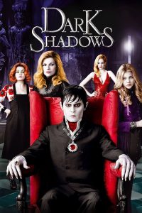 فيلم Dark Shadows 2012 مترجم فيلم Dark Shadows 2012 مترجم