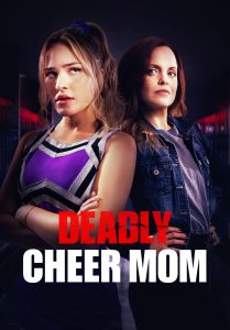 فيلم Deadly Cheer Mom 2022 مترجم فيلم Deadly Cheer Mom 2022 مترجم
