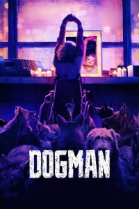 فيلم Dogman 2023 مترجم فيلم Dogman 2023 مترجم