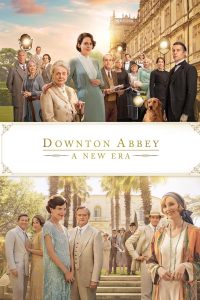 فيلم Downton Abbey: A New Era 2022 مترجم فيلم Downton Abbey: A New Era 2022 مترجم