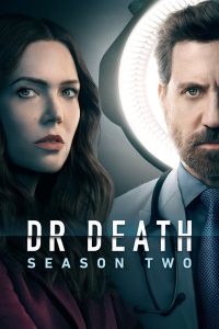 مسلسل Dr. Death موسم 2 حلقة 5 مسلسل Dr. Death موسم 2 حلقة 5