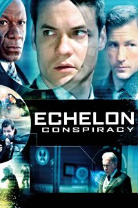 فيلم Echelon Conspiracy 2009 مترجم فيلم Echelon Conspiracy 2009 مترجم