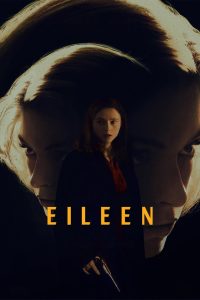 فيلم Eileen 2023 مترجم فيلم Eileen 2023 مترجم