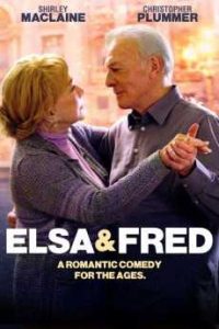 فيلم Elsa & Fred 2014 مترجم فيلم Elsa & Fred 2014 مترجم