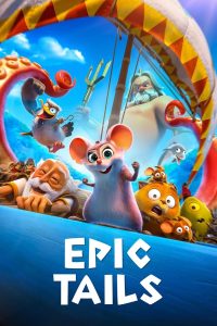 فيلم Epic Tails 2023 مترجم فيلم Epic Tails 2023 مترجم