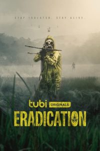 فيلم Eradication 2022 مترجم فيلم Eradication 2022 مترجم