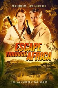 فيلم Escape Through Africa 2022 مترجم فيلم Escape Through Africa 2022 مترجم