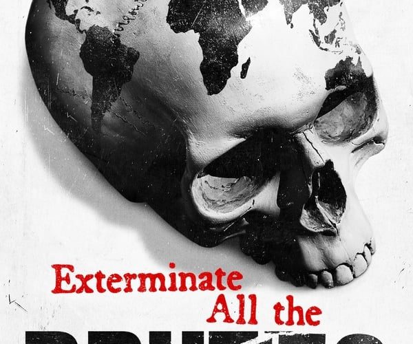 مسلسل Exterminate All the Brutes مسلسل Exterminate All the Brutes