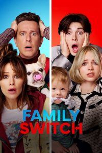 فيلم Family Switch 2023 مترجم فيلم Family Switch 2023 مترجم