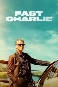 فيلم Fast Charlie 2023 مدبلج فيلم Fast Charlie 2023 مدبلج