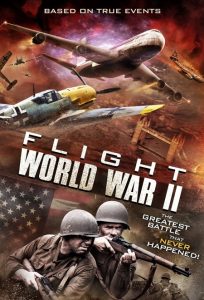 ملخص فيلم Flight World War II 2015 مترجم ملخص فيلم Flight World War II 2015 مترجم