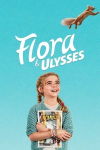 فيلم Flora & Ulysses 2021 مدبلج فيلم Flora & Ulysses 2021 مدبلج