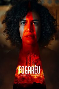 فيلم Fogaréu 2022 مترجم فيلم Fogaréu 2022 مترجم