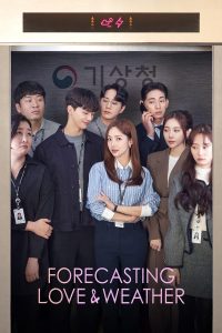 مسلسل Forecasting Love and Weather موسم 1 حلقة 6 مسلسل Forecasting Love and Weather موسم 1 حلقة 6