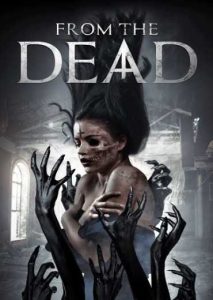 فيلم From the Dead 2019 مترجم فيلم From the Dead 2019 مترجم