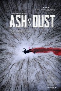 فيلم Ash & Dust 2022 مترجم فيلم Ash & Dust 2022 مترجم